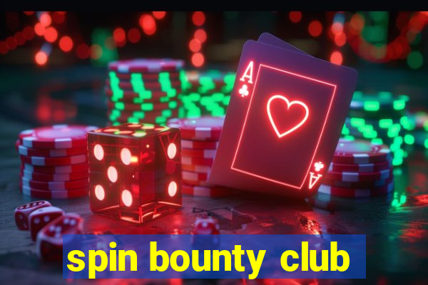 spin bounty club