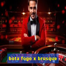 bota fogo x brusque