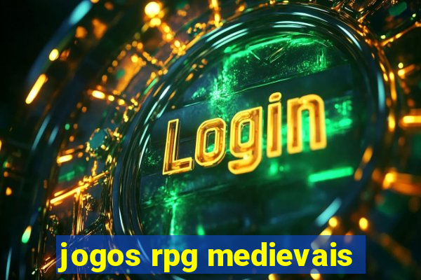 jogos rpg medievais