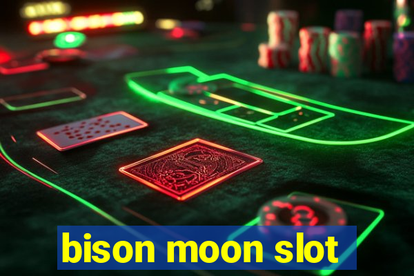 bison moon slot