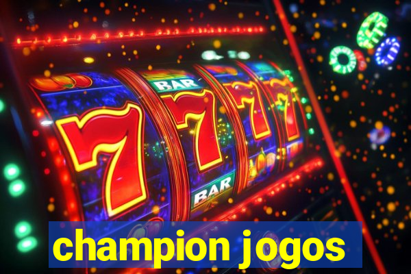 champion jogos