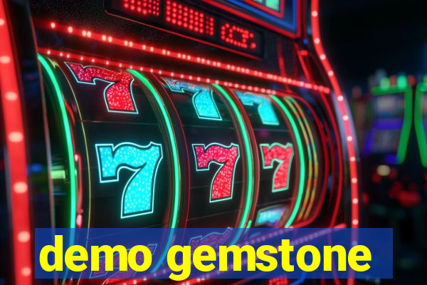 demo gemstone