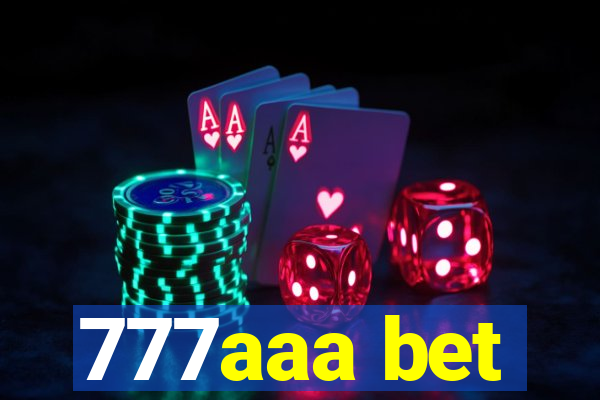 777aaa bet