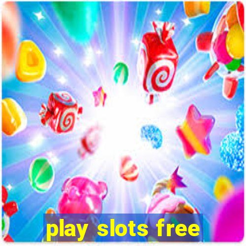 play slots free