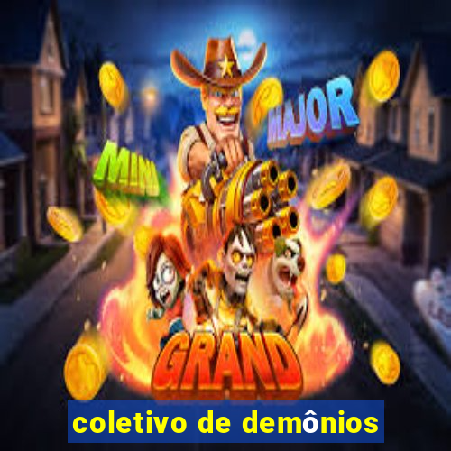 coletivo de demônios