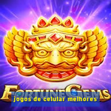 jogos de celular melhores