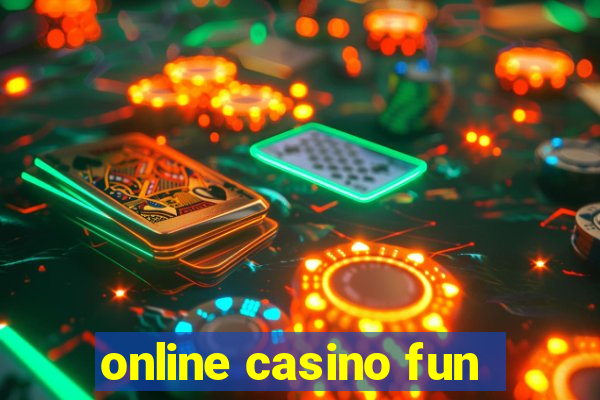 online casino fun