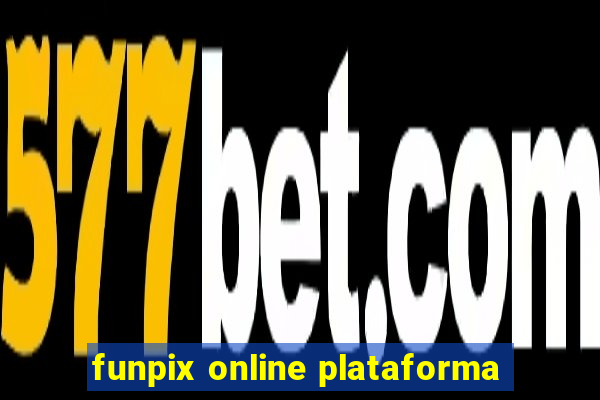 funpix online plataforma