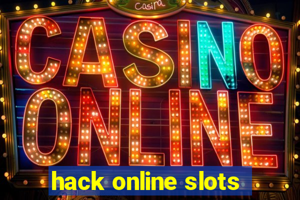 hack online slots