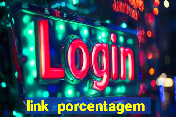 link porcentagem slots pg