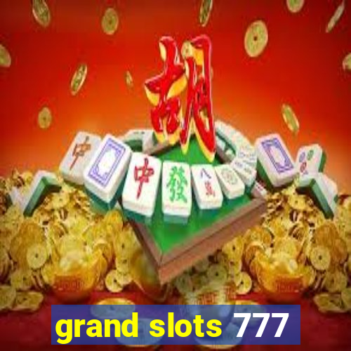 grand slots 777