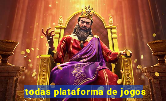 todas plataforma de jogos