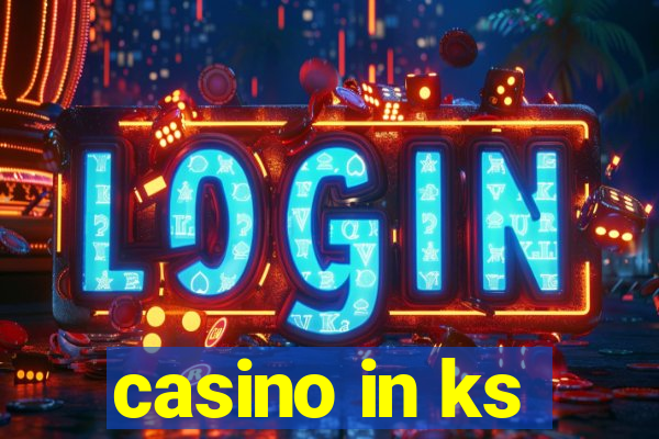 casino in ks