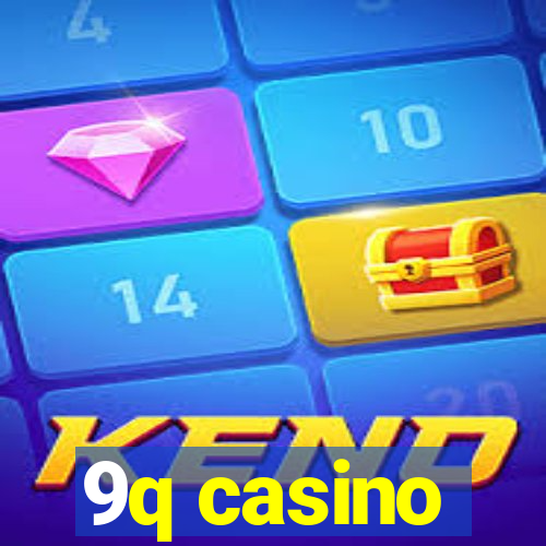 9q casino