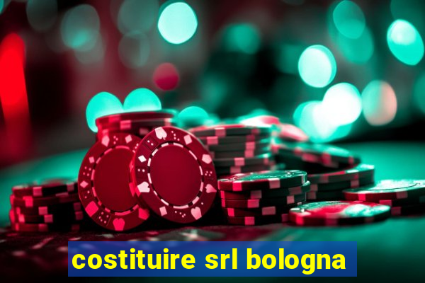 costituire srl bologna