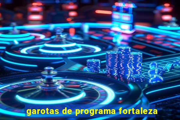 garotas de programa fortaleza