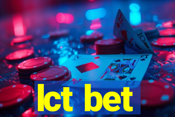 lct bet