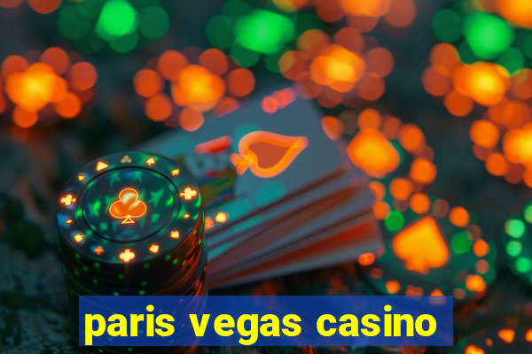 paris vegas casino