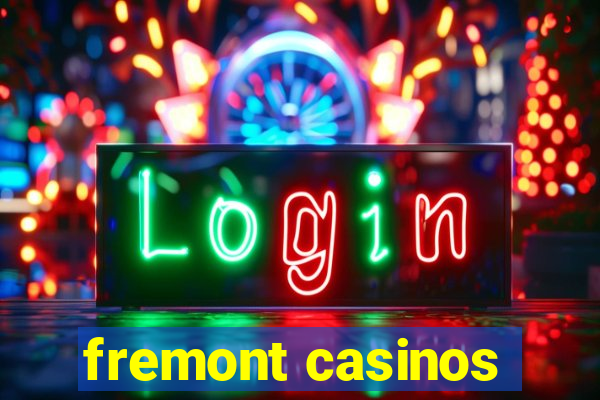 fremont casinos