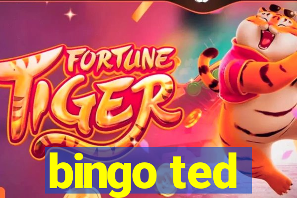 bingo ted