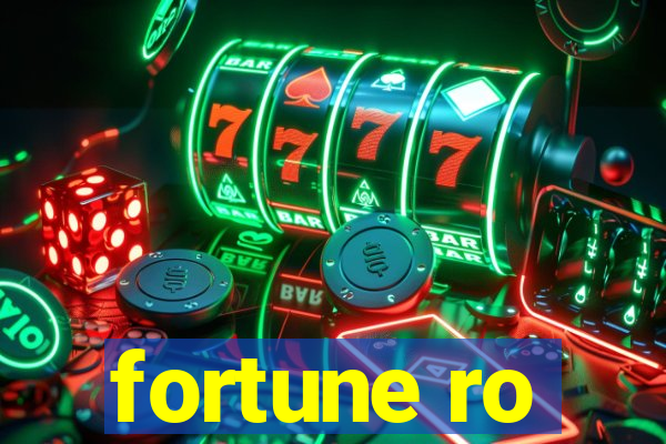 fortune ro