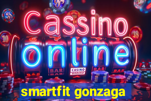 smartfit gonzaga