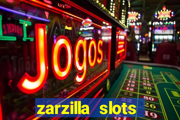 zarzilla slots jackpot spin