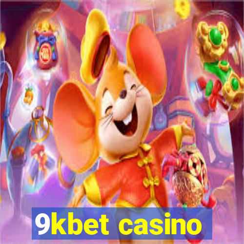 9kbet casino