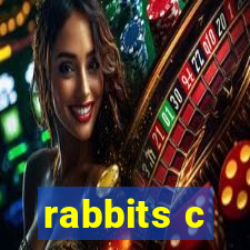 rabbits c