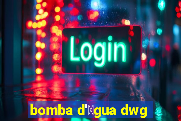 bomba d'谩gua dwg