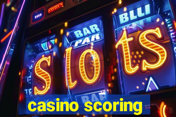 casino scoring