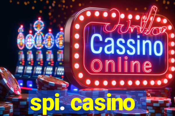 spi. casino