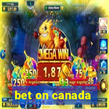 bet on canada