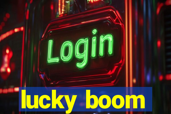 lucky boom