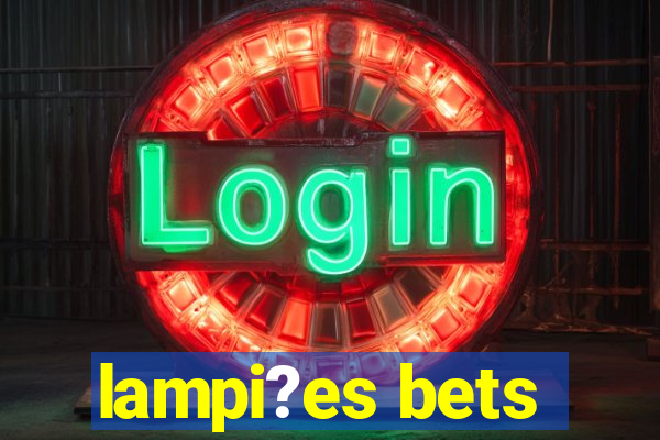 lampi?es bets