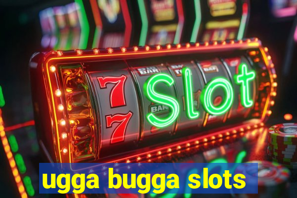 ugga bugga slots