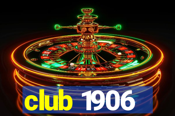 club 1906