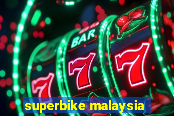 superbike malaysia