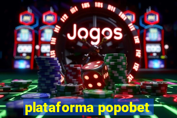 plataforma popobet