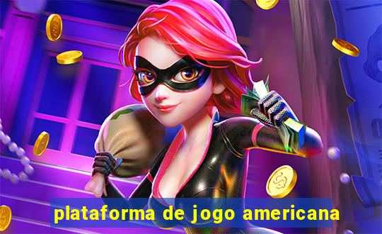 plataforma de jogo americana