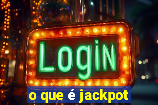 o que é jackpot