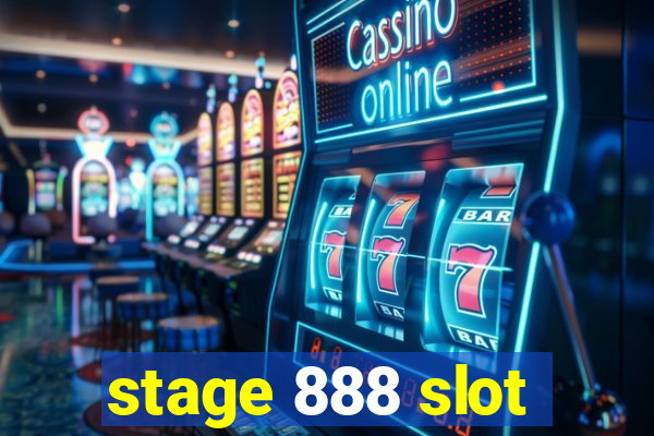 stage 888 slot