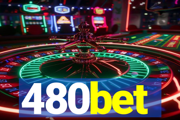 480bet