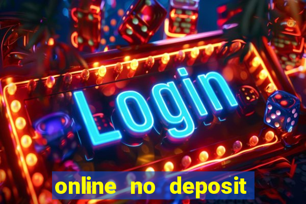 online no deposit bonus casinos