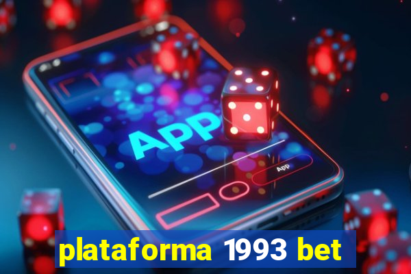 plataforma 1993 bet