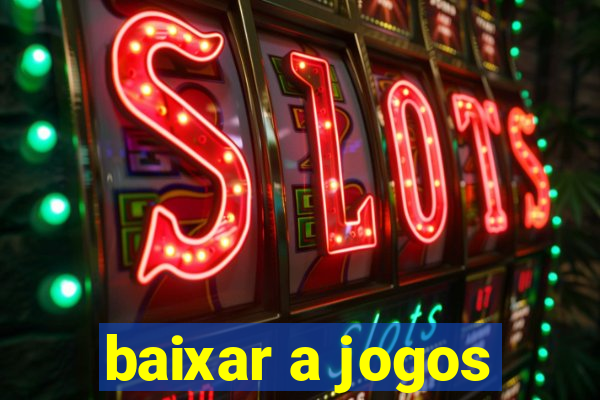 baixar a jogos