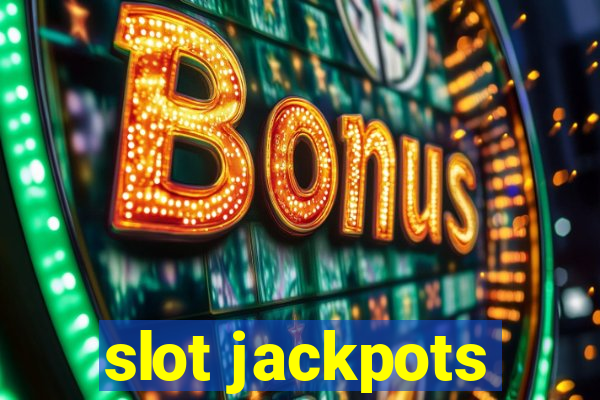 slot jackpots