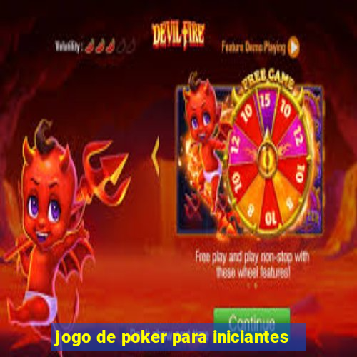 jogo de poker para iniciantes