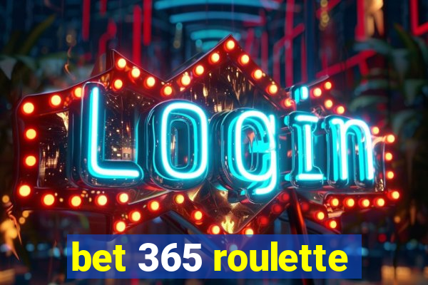 bet 365 roulette