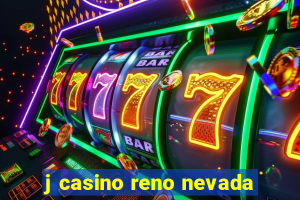 j casino reno nevada